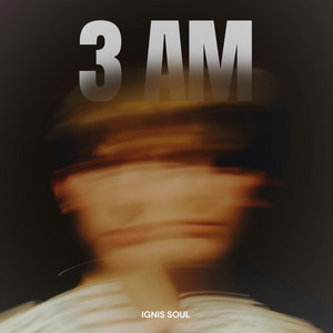 3 AM by Ignis Soul