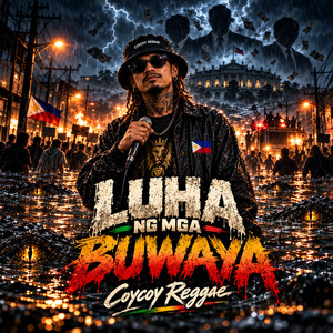 Luha Ng Mga Buwaya by coycoy Reggae