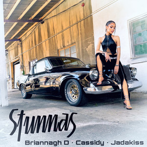 Stunnas by Briannagh D, Cassidy, Jadakiss