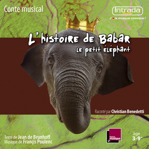 L'histoire de Babar, le petit éléphant — Christian Benedetti