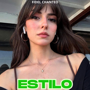 Estilo by Fidel Chanteo
