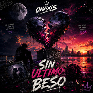 Sin Ultimo Beso by Onaxis
