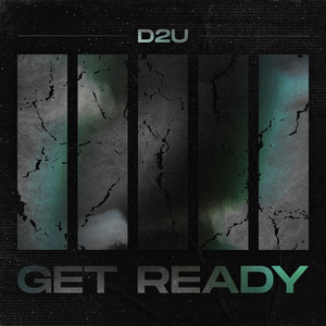 Get Ready - Club Edit by D2U