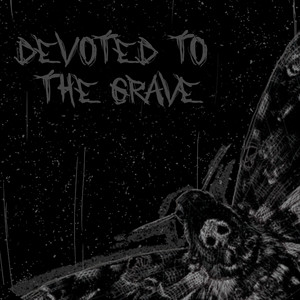 Devoted to the Grave by Korrupt