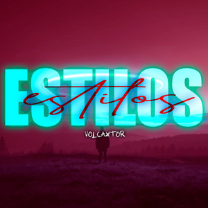 Estilos by Volcaxtor