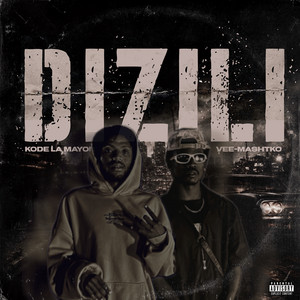 Dizili by Kode La Mayor, Vee Mash T.k.O