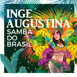 Inge Augustina - Samba do Brasil
