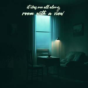 room with a view by it was me all along