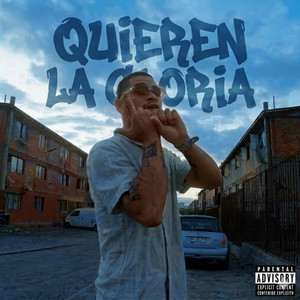 Quieren la gloria by Mc la cronica
