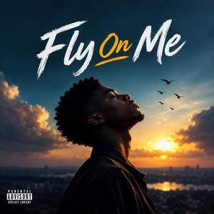 FLY On Me by Kenziq Kizito