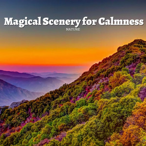 Nature: Magical Scenery for Calmness album