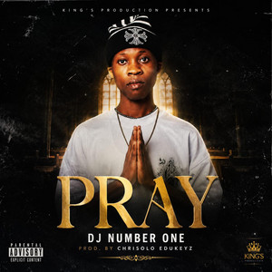 (PRAY) by DJ NUMBER ONE