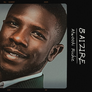 Atwooki Richie - Baizire