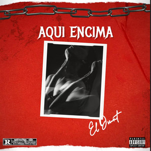 AQUI ENCIMA by EL DMNT'