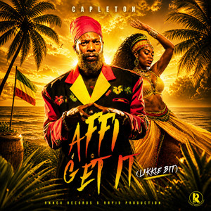 Affi Get It (Likkle Bit) by Capleton