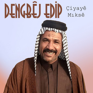 Dengbej Edip - Re Dure