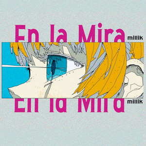 En la Mira by Millik