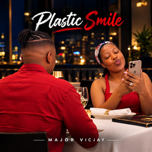 Plastic Smile by Major Vicjay