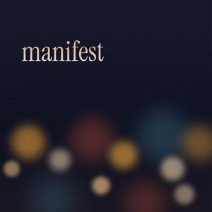 Manifest by arttext