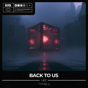 Back To Us by LÆZ