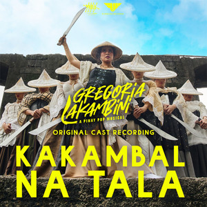 Kakambal Na Tala - Original Cast Recording by Nica del Rosario, Matthew Chang, Gregoria Lakambini Original Cast, Marynor Madamesila, Ynna Rafa