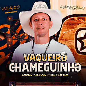 Vaqueiro Chameguinho - Tanta Solidão