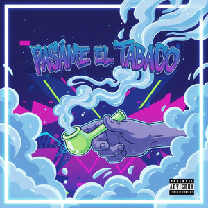 Pasame El Tabaco by Rainel Producción