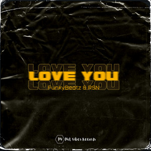 Love You by RSN, Funky Beatz