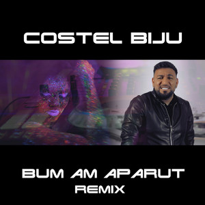 Costel Biju - Bum am aparut (Remix)