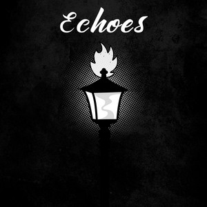 Echoes by Erikkk Manz