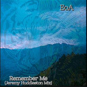 Remember Me (Jeremy Huddleston Mix)