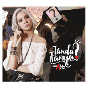 Tanda Tanya by Aisyah Aziz