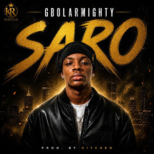 Saro by Gbolar Mighty