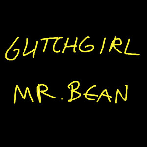 Glitchgirl - Mr.Bean