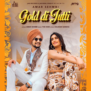 Amar Sehmbi - Gold Di Jutti