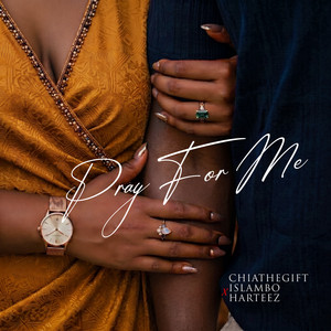 Pray For Me by Chía The Gift, Islambo, Harteez