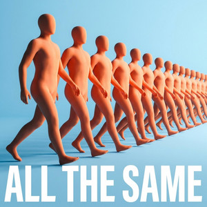 All the Same by Tranzit Khole