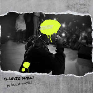 Cllevio Dubai - Psikopat Muzika