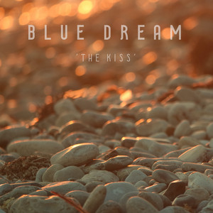 The Kiss - Rurals Extended Edit by Blue Dream, Andy Compton, The Rurals