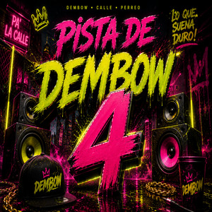 PISTA DE DEMBOW 4 by DJ Bombom