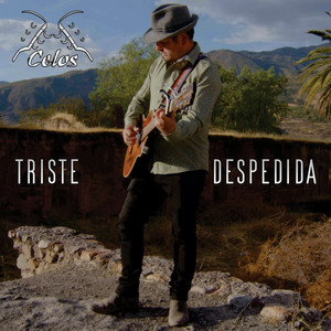 Celos Acosta - Triste Despedida