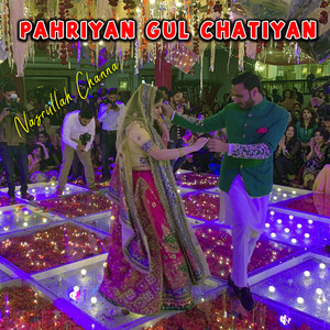Nasrullah Channa - Pahriyan Gul Chatiyan