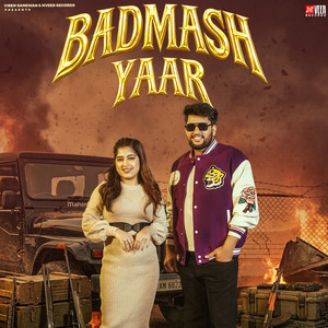 Badmash Yaar by Happiness Arora, Shanty Datta, Rekha Goswami