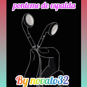 novato32 - Ponteme De Espalda