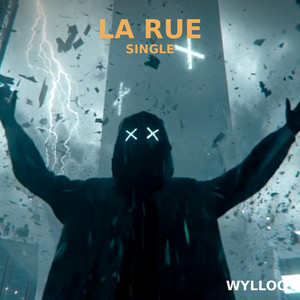 LA RUE by WYLLOO