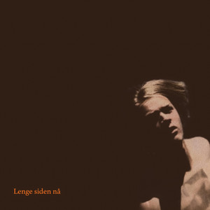 Lenge siden nå