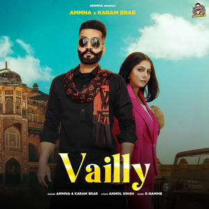 Ammna - Vailly (feat. Karam Brar)