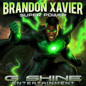 Super Power by Brandon Xavier