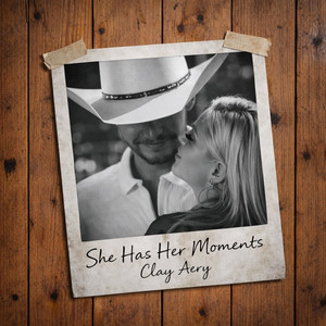 She Has Her Moments by Clay Aery