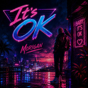 It's OK by Morigan
